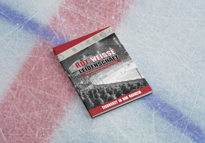Rot-Weiße Leidenschaft - Original Eishockey Geschichte(n) aus 75 Jahren